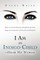 I Am an Indigo Child - Hear My Words