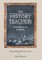 The History Teacher