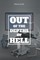 Out of the Depths of Hell