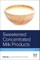 Sweetened Concentrated Milk Products