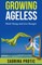 Growing Ageless