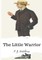 The Little Warrior
