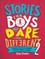 Stories for Boys Who Dare to Be Different 2