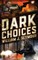 Dark Choices