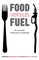Food Versus Fuel