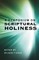 A Symposium on Scriptural Holiness