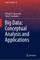 Big Data: Conceptual Analysis and Applications