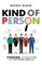Kind Of Person