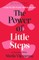 Be Brave: Big Miracles in Little Steps
