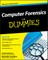 Computer Forensics for Dummies