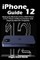 iPhone 12 Guide