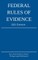 Federal Rules of Evidence; 2021 Edition