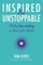 Inspired & Unstoppable