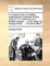 A Compleat Body of Distilling, Explaining the Mysteries of That Science, in a Most Easy and Familiar Manner; ... in Two Parts. by George Smith, ... the Third Edition.
