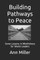 Building Pathways to Peace