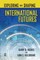 Exploring and Shaping International Futures