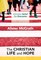 The Christian Life and Hope