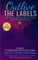 Outlive The Labels