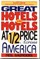 Great Hotels and Motels at Half Price Across America