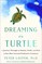 Dreaming in Turtle