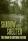 Shadow and Shelter