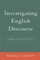 Investigating English Discourse