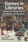 Games in Libraries