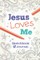 Jesus Loves Me