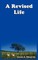 A Revised Life