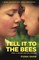 Tell it to the Bees