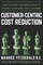 Customer-Centric Cost Reduction