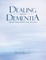 Dealing with Dementia