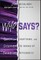 Who Says?