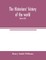 The historians' history of the world; a comprehensive narrative of the rise and development of nations as recorded by over two thousand of the great writers of all ages (Volume XXIV)