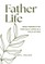 Father-Life