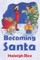 Becoming Santa