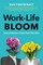 Work-Life Bloom