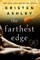 The Farthest Edge