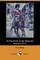 At the Point of the Bayonet (Illustrated Edition) (Dodo Press)