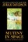 Mutiny in Space