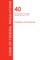 CFR 40, Part 60, Â§Â§ 60.1 to 60.499, Protection of Environment, July 01, 2017 (Volume 7 of 37)