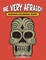 Be Very Afraid! Masks Coloring Book