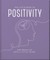 The Little Book of Positivity