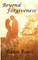Beyond Forgiveness