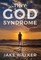 Tiny God Syndrome