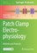 Patch Clamp Electrophysiology
