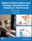 Medical Mathematics and Dosage Calculations for Veterinary Technicians