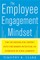 The Employee Engagement Mindset