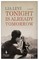 Tonight is Already Tomorrow