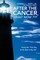 After the Cancer, What Now